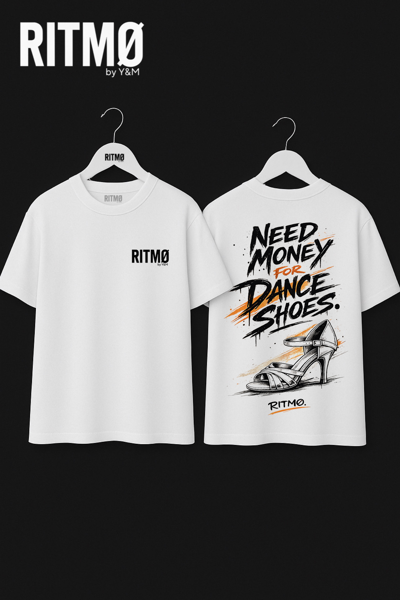 “NEED MONEY FOR DANCE SHOES.” Oversize Tee — RITMØ by Y&M